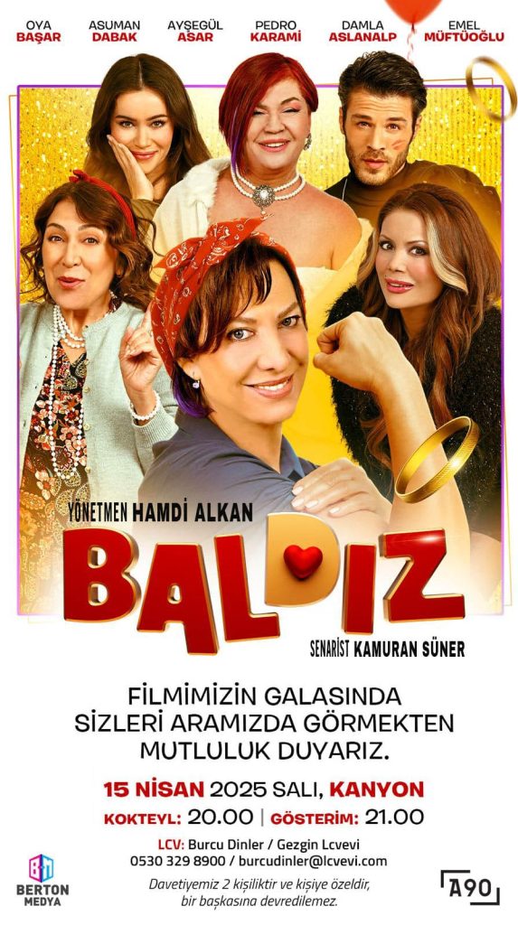 Son Dakika! “Baldız” Filminin Galası Ünlüler Geçiti Olacak